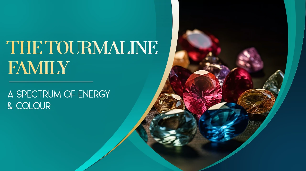 Tourmaline Gemstone Family