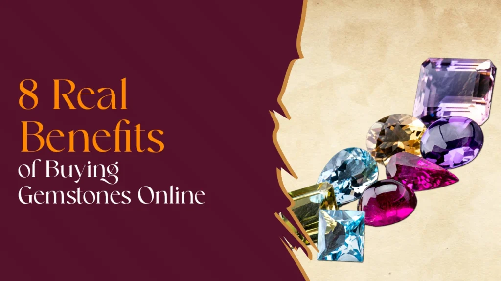 Buying Gemstones Online India