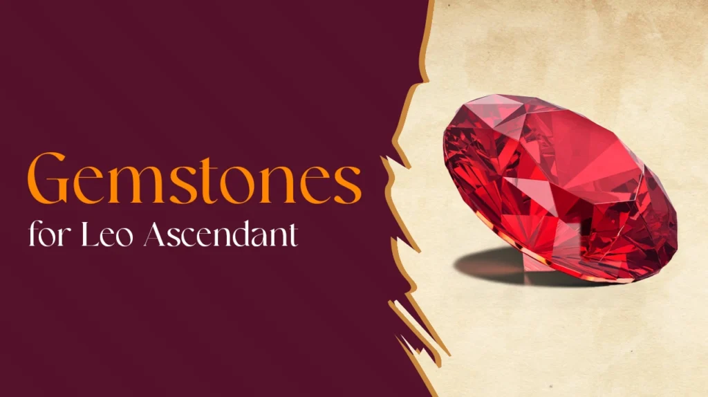 Best Gemstone for Leo Ascendant