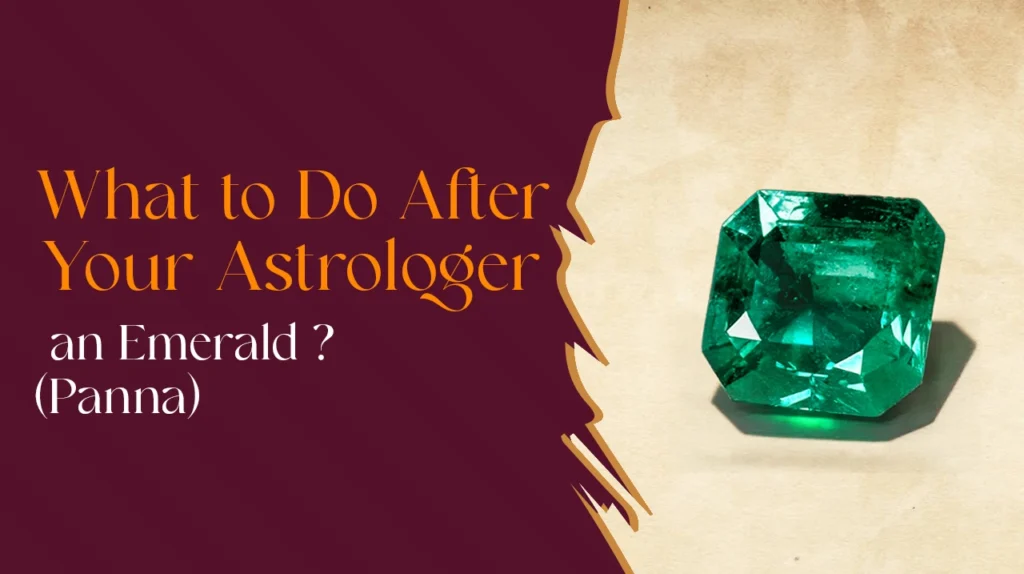 Astrologer Recommends an Emerald