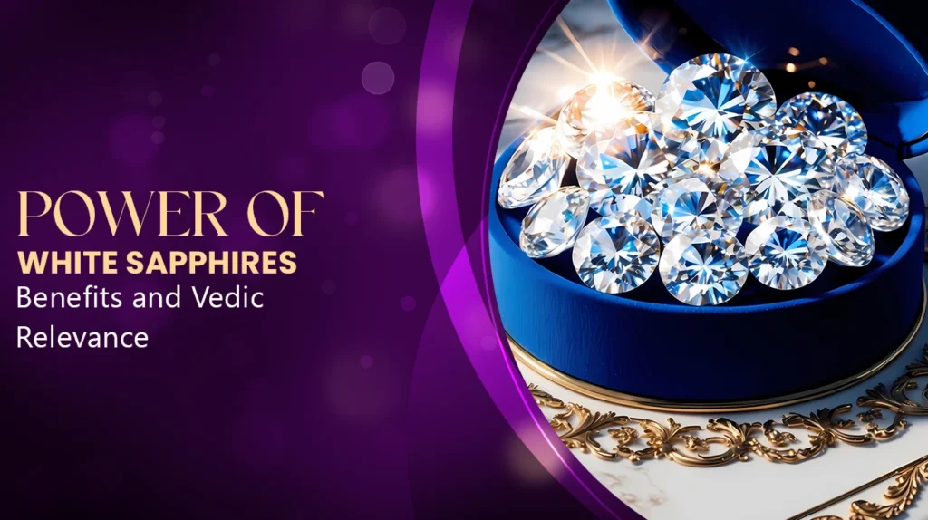 Power of White Sapphires