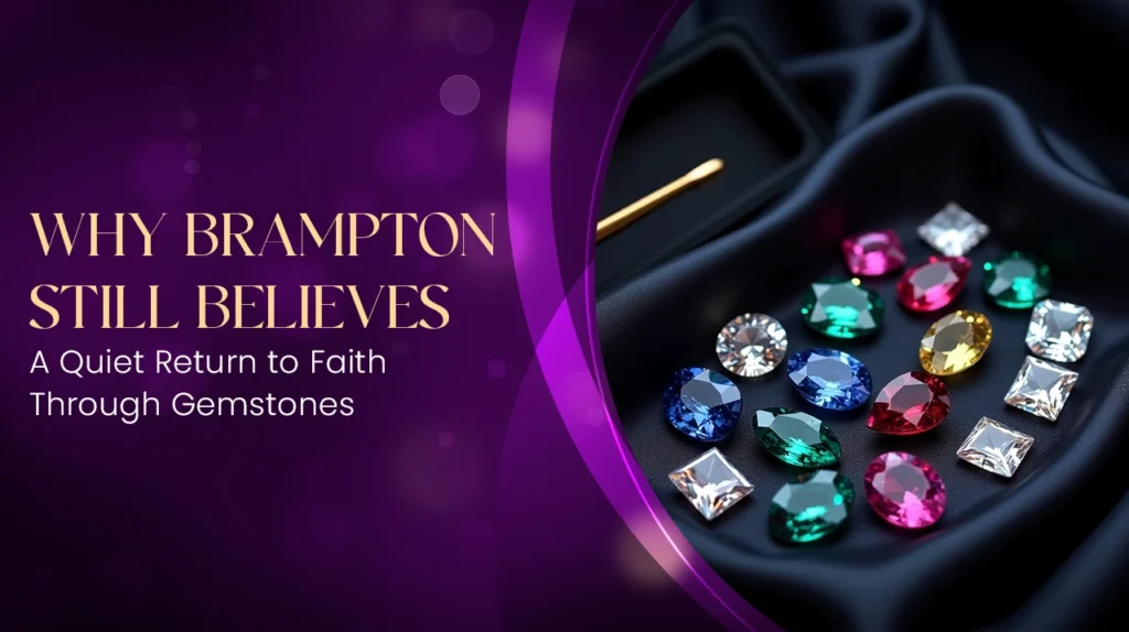 Buy Gemstone Brampton