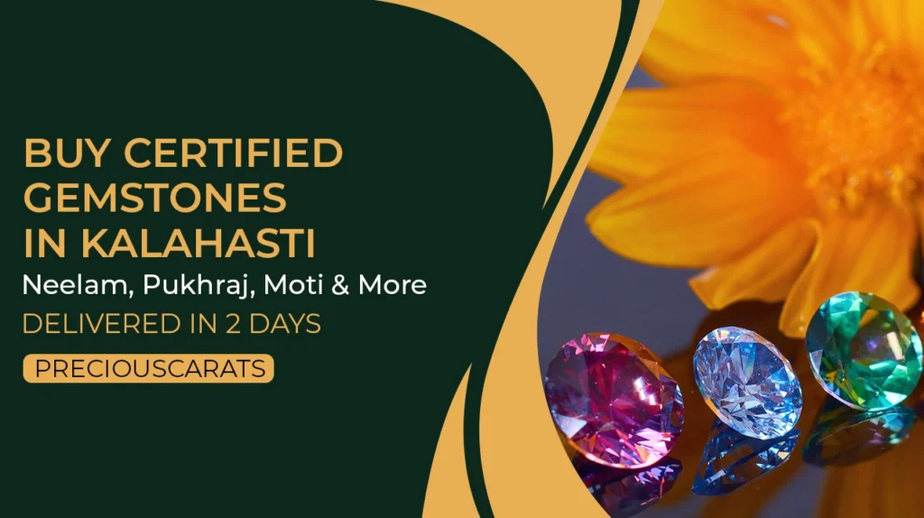 Certified Gemstones in Kalahasti
