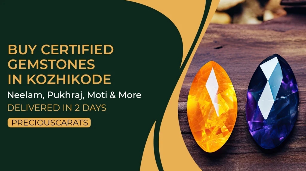 Certified Gemstones in Kozhikode