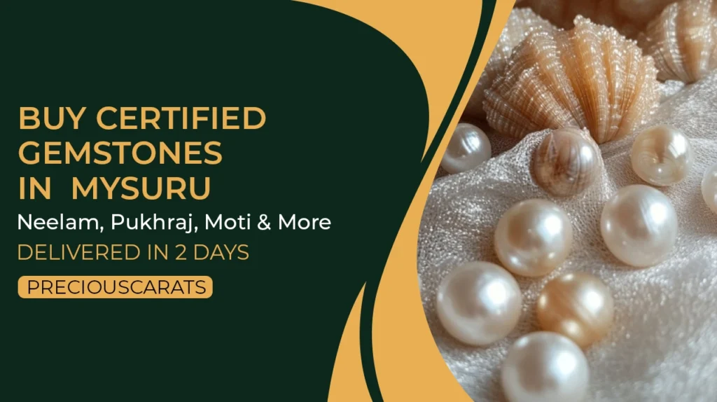 Certified Gemstones in Mysuru