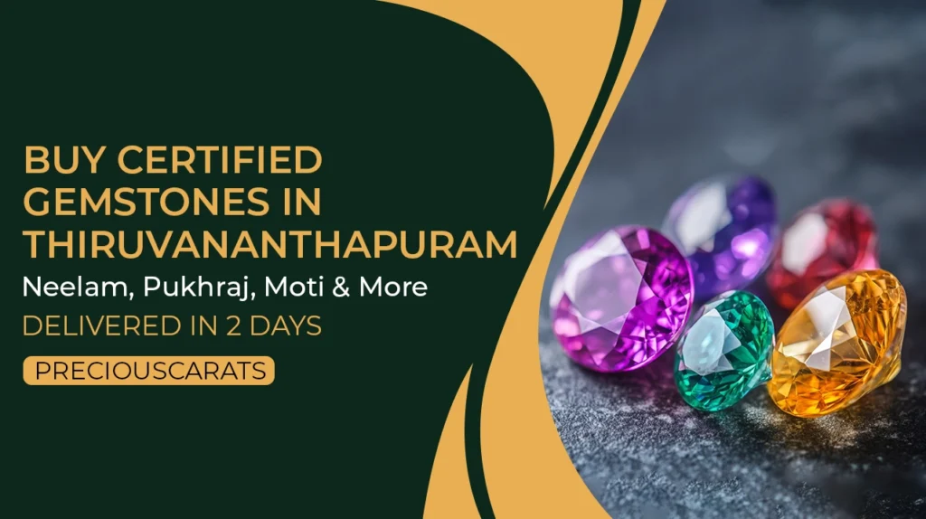 Certified Gemstones in Thiruvananthapuram
