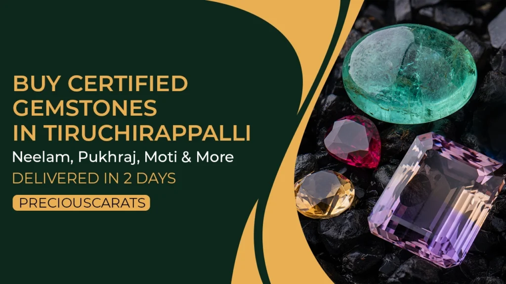 Certified Gemstones in Tiruchirappalli