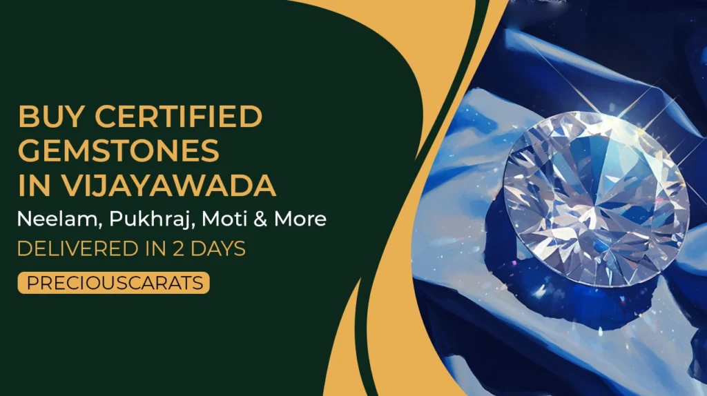 Certified Gemstones in Vijayawada